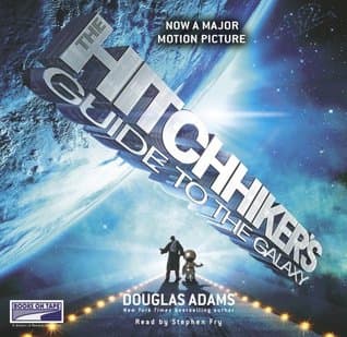The Hitchhiker's Guide to the Galaxy (Hitchhiker's Guide to the Galaxy, #1)