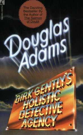 Dirk Gently's Holistic Detective Agency (Dirk Gently #1)